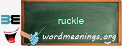 WordMeaning blackboard for ruckle